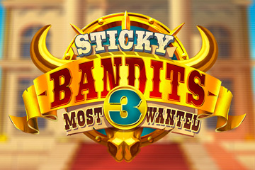 Sticky Bandits 3 Most Wanted