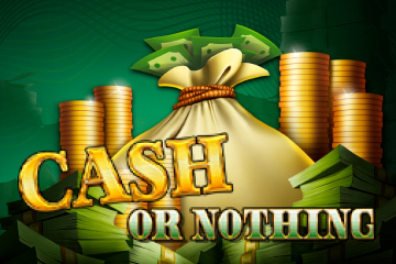 Cash Or Nothing