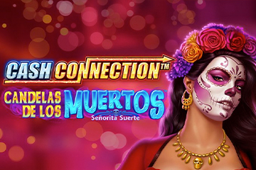 Cash Connection - Candelas de Los Muertos - Señorita Suerte