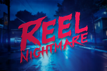 Reel Nightmare