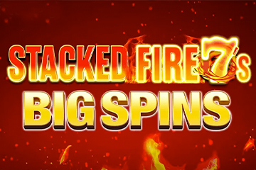 Stacked Fire 7s Big Spins
