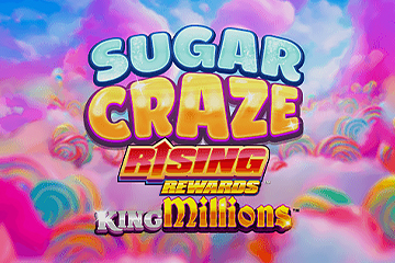 Sugar Craze Rising Rewards King Millions