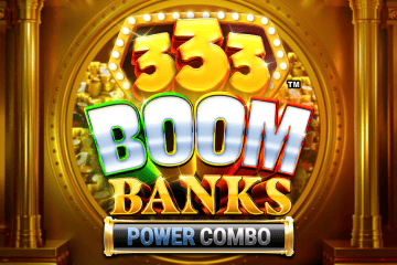 333 Boom Banks POWER COMBO